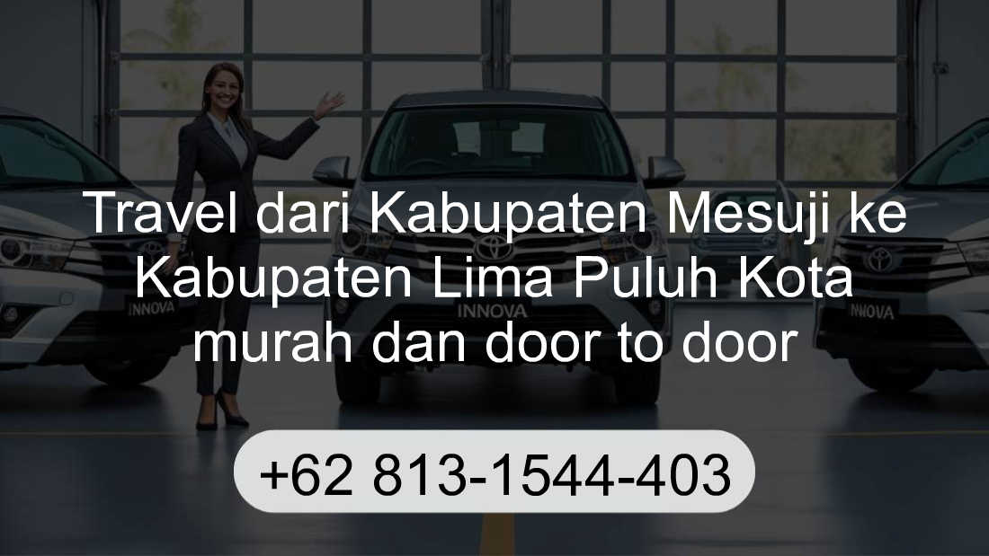 Travel Kabupaten Mesuji Kabupaten Lima Puluh Kota