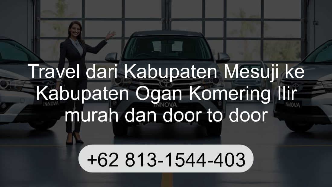 Travel Kabupaten Mesuji Kabupaten Ogan Komering Ilir