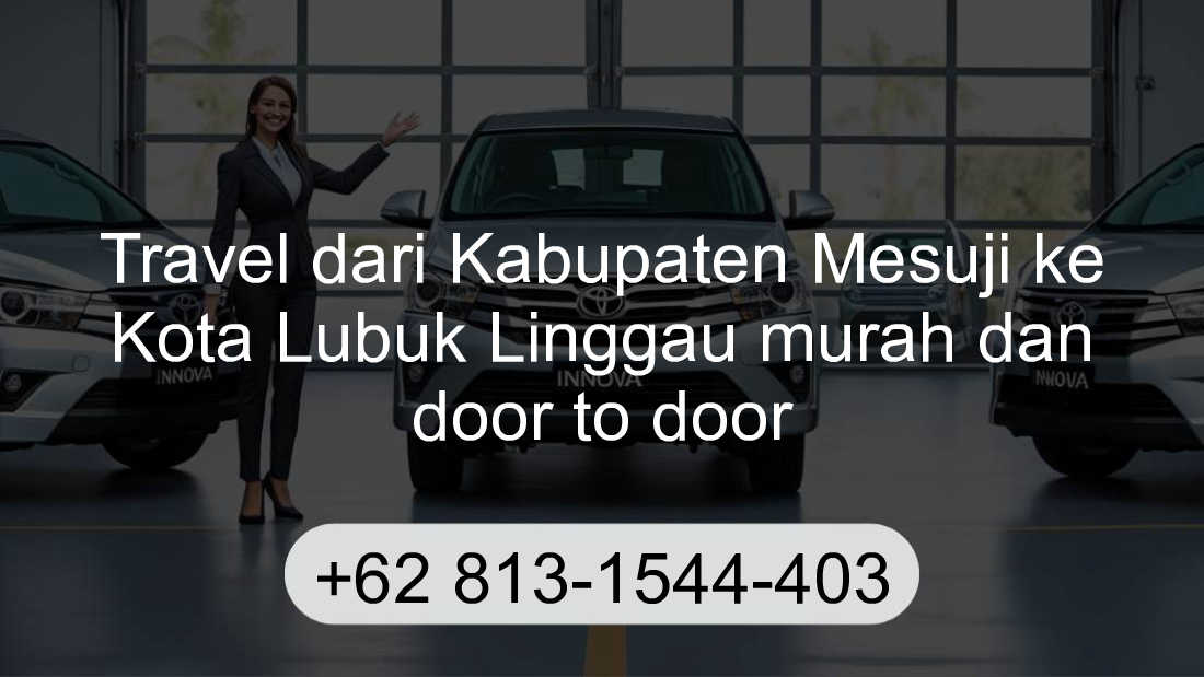 Travel Kabupaten Mesuji Kota Lubuk Linggau