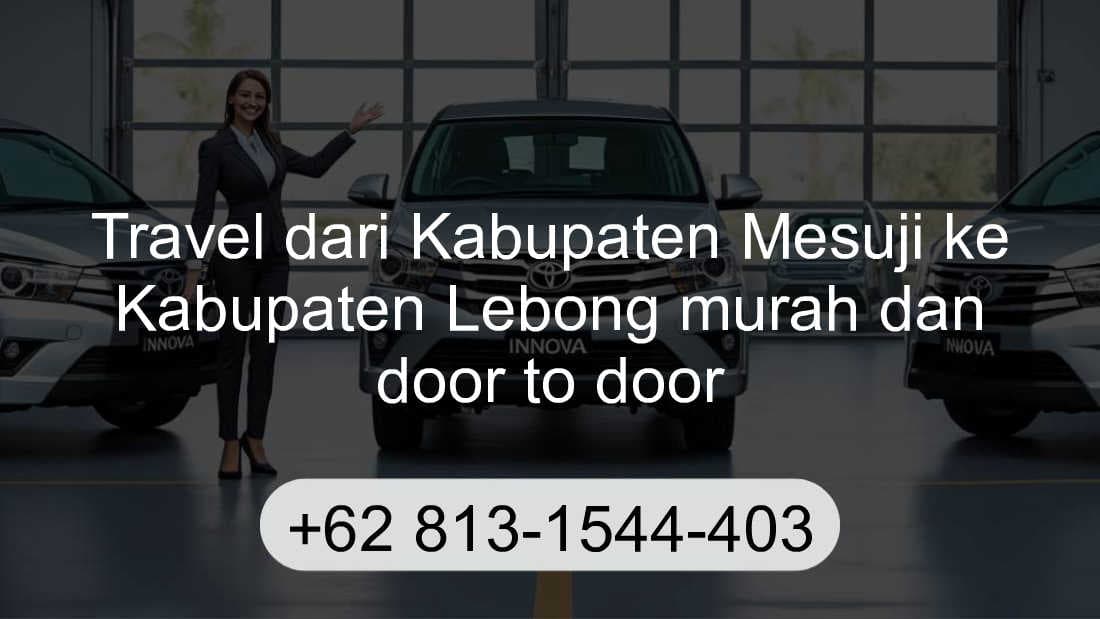 Travel Kabupaten Mesuji Kabupaten Lebong