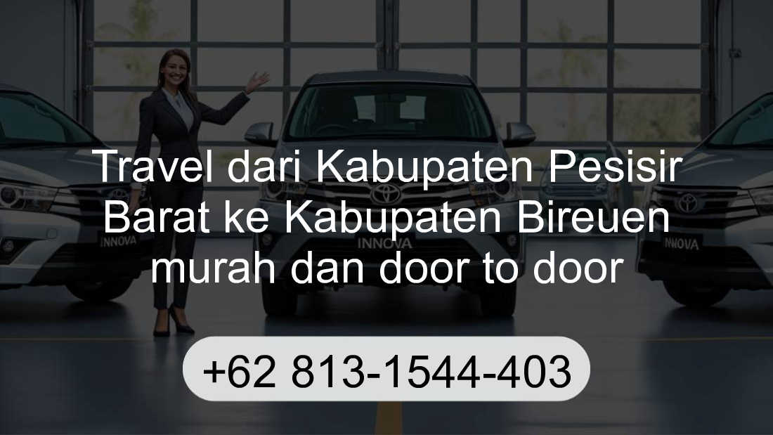 Travel Kabupaten Pesisir Barat Kabupaten Bireuen