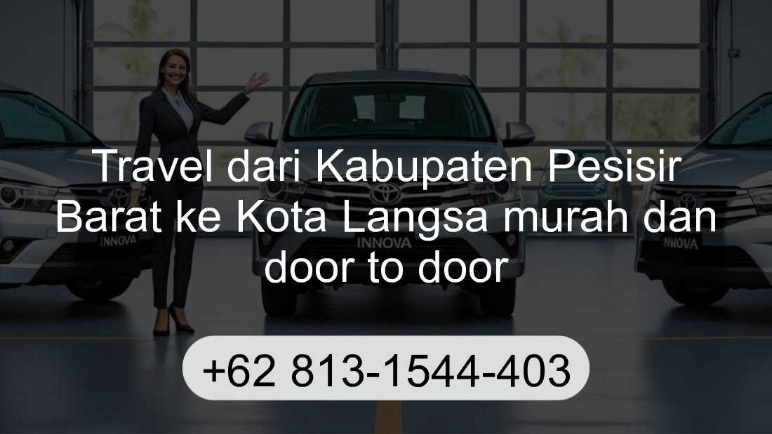 Travel Kabupaten Pesisir Barat Kota Langsa