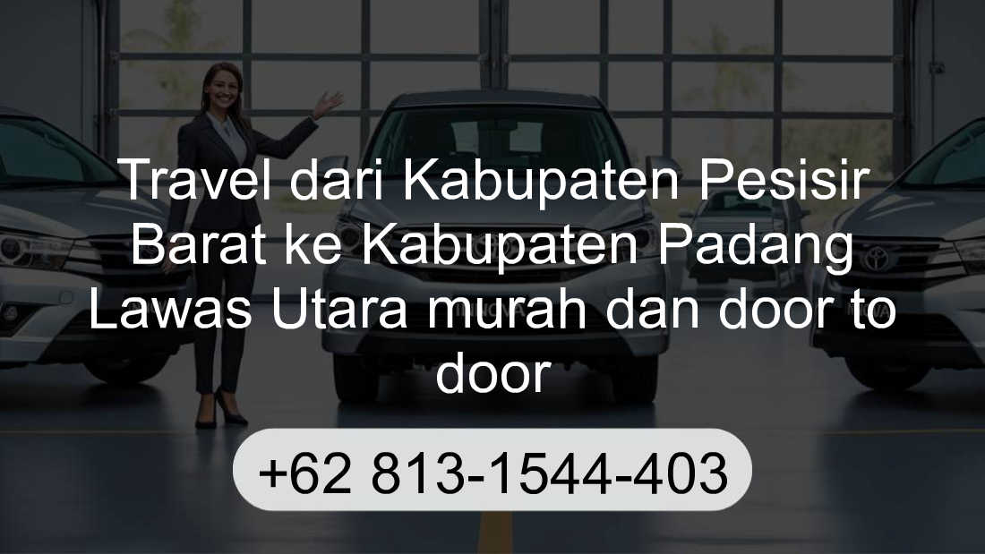 Travel Kabupaten Pesisir Barat Kabupaten Padang Lawas Utara
