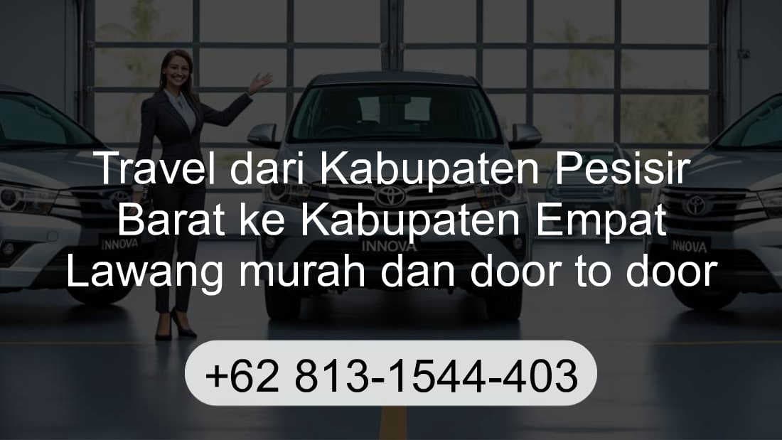 Travel Kabupaten Pesisir Barat Kabupaten Empat Lawang