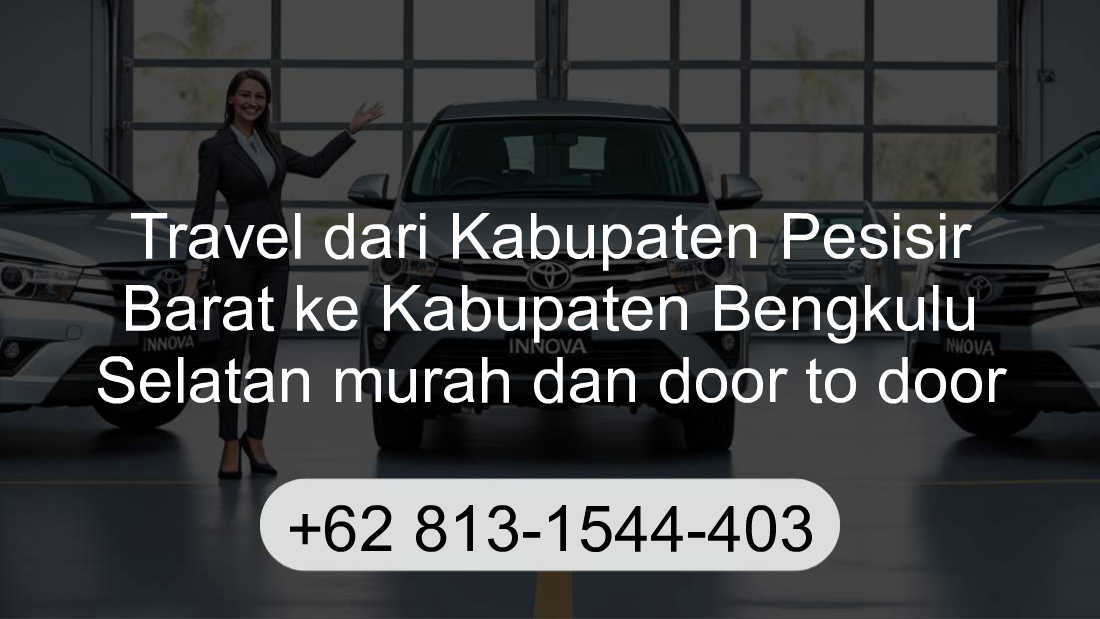 Travel Kabupaten Pesisir Barat Kabupaten Bengkulu Selatan