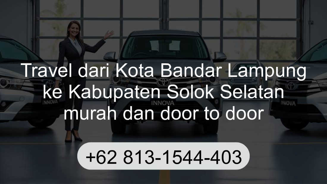 Travel Kota Bandar Lampung Kabupaten Solok Selatan