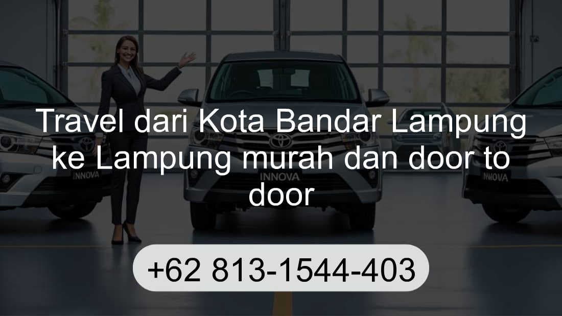 Travel Kota Bandar Lampung Lampung