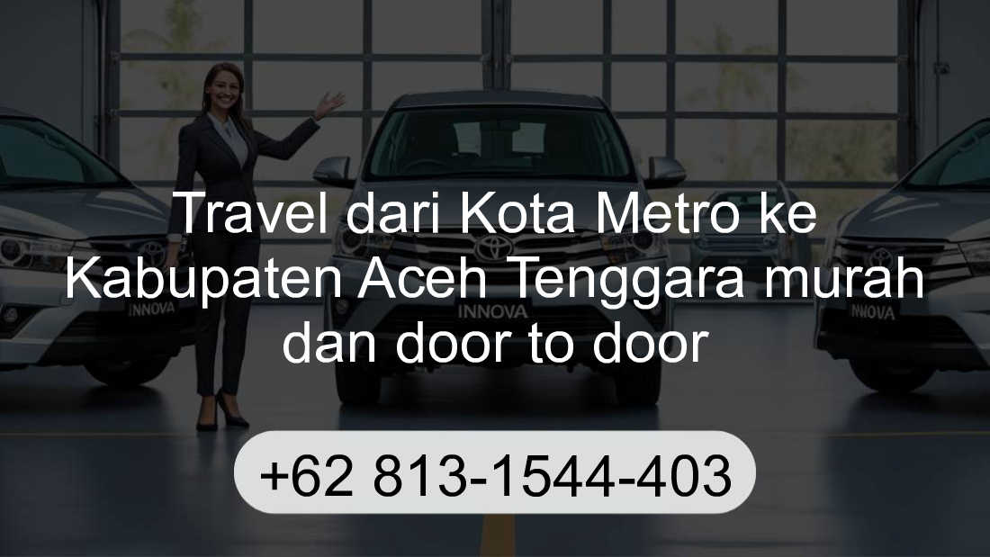 Travel Kota Metro Kabupaten Aceh Tenggara