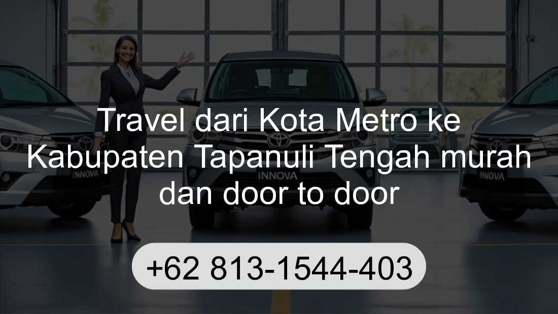 Travel Kota Metro Kabupaten Tapanuli Tengah
