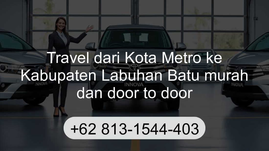 Travel Kota Metro Kabupaten Labuhan Batu