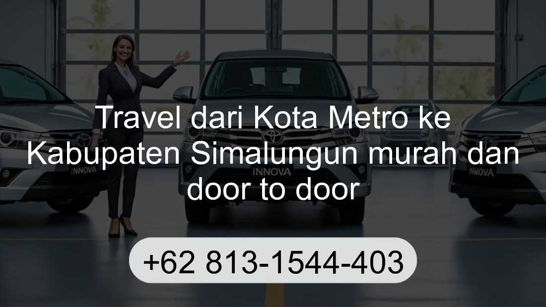 Travel Kota Metro Kabupaten Simalungun