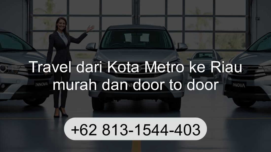 Travel Kota Metro Riau